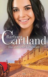 Das indische Liebeslied - Barbara Cartland - ebook