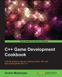 C++ Game Development Cookbook - Druhin Mukherjee - ebook