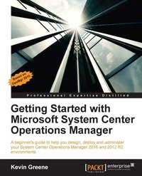 Getting Started with Microsoft System Center Operations Manager - Kevin Greene - ebook