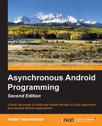 Asynchronous Android Programming - Second Edition - Helder Vasconcelos - ebook