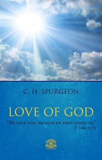 Love Of God - C. H. Spurgeon - ebook