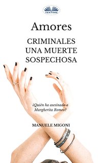Amores Criminales Una Muerte Sospechosa - Manuele Migoni - ebook