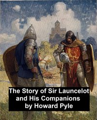 The Story of Sir Launcelot and His Companions - Howard Pyle - ebook