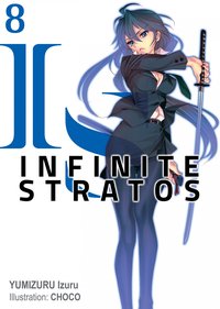 Infinite Stratos: Volume 8 - Izuru Yumizuru - ebook