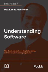 Understanding Software - Max Kanat-Alexander - ebook