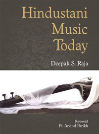 Hindustani Music Today - Deepak S. Raja - ebook