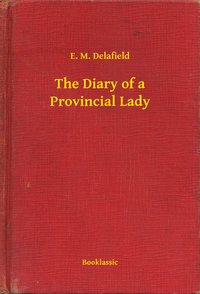 The Diary of a Provincial Lady - E. M. Delafield - ebook