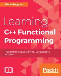 Learning C++ Functional Programming - Wisnu Anggoro - ebook