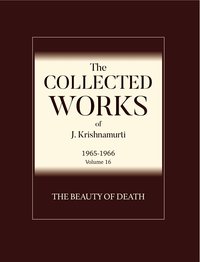The Beauty of Death - J. Krishnamurti - ebook