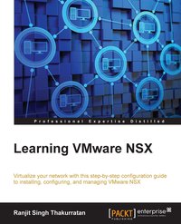 Learning VMware NSX - Ranjit Singh Thakurratan - ebook