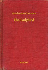 The Ladybird - David Herbert Lawrence - ebook