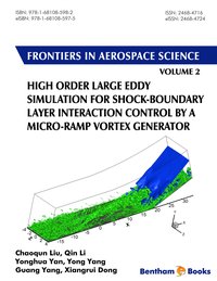 High Order Large Eddy Simulation for Shock-Boundary Layer Interaction Control by a Micro-ramp Vortex Generator - Chaoqun Liu - ebook