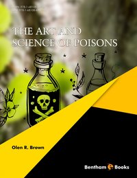 The Art and Science of Poisons - Olen R. Brown - ebook