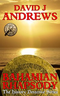 Bahamian Rhapsody - David J Andrews - ebook