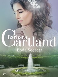 Boda Secreta - Barbara Cartland - ebook