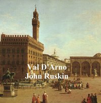 Val D'Arno - John Ruskin - ebook