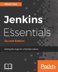 Jenkins Essentials - Second Edition - Mitesh Soni - ebook