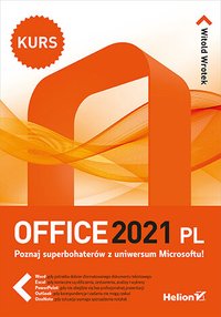 Office 2021 PL. Kurs - Witold Wrotek - ebook