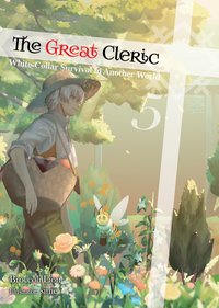 The Great Cleric: Volume 5 (Light Novel) - Broccoli Lion - ebook