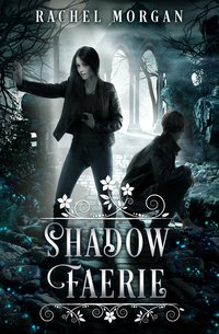 Shadow Faerie - Rachel Morgan - ebook