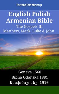 English Polish Armenian Bible - The Gospels III - Matthew, Mark, Luke & John - TruthBeTold Ministry - ebook