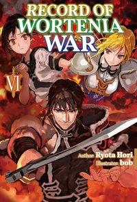 Record of Wortenia War: Volume 6 - Ryota Hori - ebook
