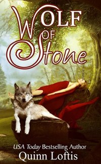 Wolf of Stone - Quinn Loftis - ebook