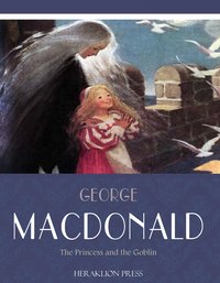The Princess and the Goblin - George MacDonald - ebook