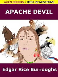 Apache Devil - Edgar Rice Burroughs - ebook