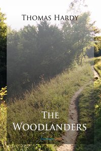 The Woodlanders - Thomas Hardy - ebook