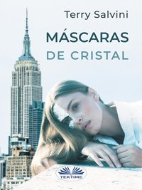 Máscaras De Cristal - Terry Salvini - ebook