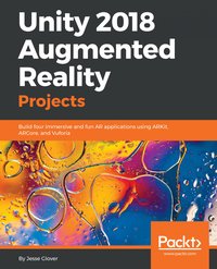 Unity 2018 Augmented Reality Projects - Jesse Glover - ebook