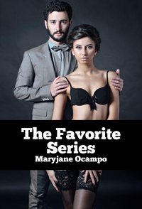 The Favorite Series - Maryjane Ocampo - ebook