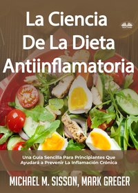 La Ciencia De La Dieta Antiinflamatoria - Michael M. Sisson - ebook
