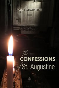 The Confessions of St. Augustine - Saint Augustine - ebook