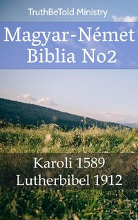 Magyar-Német Biblia No2 - TruthBeTold Ministry - ebook