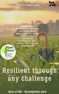 Resilient through any Challenge - Simone Janson - ebook