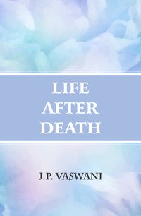 Life After Death - J.P. Vaswani - ebook
