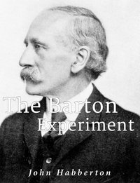 The Barton Experiment - John Habberton - ebook