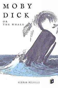 Moby-Dick; or, The Whale - Herman Melville - ebook