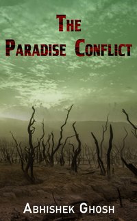 The Paradise Conflict - Abhishek Ghosh - ebook