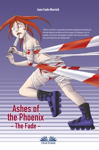 Ashes Of The Phoenix - Jane Fade Merrick - ebook