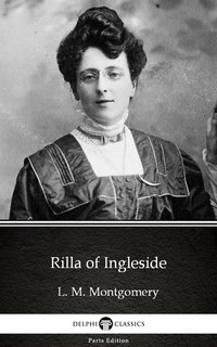 Rilla of Ingleside by L. M. Montgomery (Illustrated) - L. M. Montgomery - ebook
