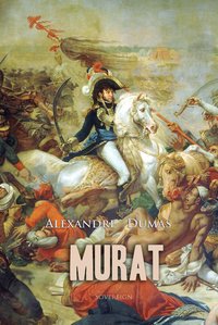 Murat - Alexandre Dumas - ebook