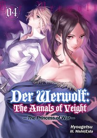 Der Werwolf: The Annals of Veight Volume 4 - Hyougetsu - ebook