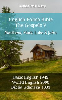 English Polish Bible - The Gospels V - Matthew, Mark, Luke and John - TruthBeTold Ministry - ebook