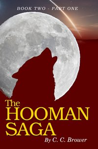 The Hooman Saga - C. C. Brower - ebook
