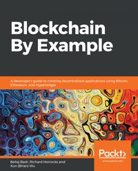 Blockchain By Example - Bellaj Badr - ebook