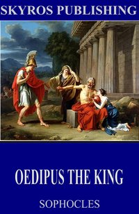 Oedipus the King - Sophocles - ebook