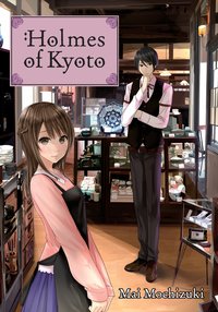 Holmes of Kyoto: Volume 1 - Mai Mochizuki - ebook